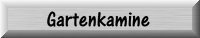 Gartenkamine